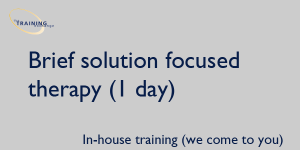 Brief solution focused therapy - In-house training (we come to you)