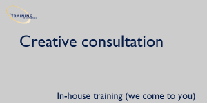 Creative consultation - In-house training (we come to you)