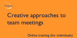 Creative approaches to team meetings - Online training (for individuals)