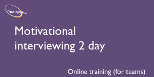 Motivational interviewing (2 day) - Online training (for teams)