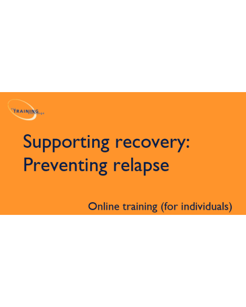 Supporting recovery: Preventing relapse (online for individuals)