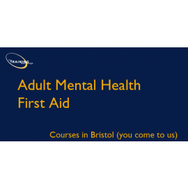 Adult Mental Health First Aid - Courses in Bristol (you come to us)