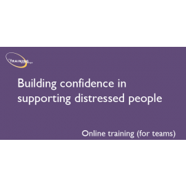 Building confidence in distressed people - Online training (for teams)