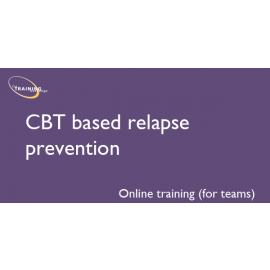 CBT based relapse prevention - Online training (for teams)
